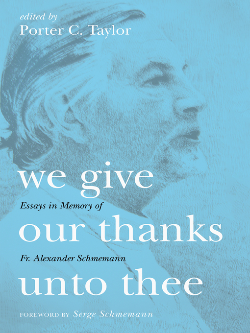 Title details for We Give Our Thanks Unto Thee by Porter C. Taylor - Available
